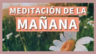 Meditación guiada PARA la MAÑANA 10 min ️ Meditación para comenzar el día!