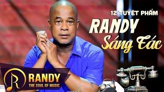 Những Sáng Tác Mới Nhất Của Randy Rất Hay Và Cảm Động Nhiều Ý Nghĩa