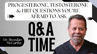 Progesterone, Testosterone & HRT Questions You’re Afraid to Ask
