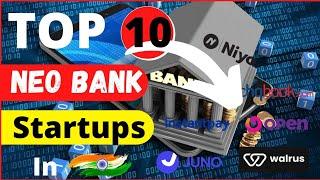 Top 10 Digital Banks of India || India's top 10 Neobanking Start-ups ||