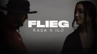 FLIEG - RASA & ILO (OFFICIAL VIDEO 4K)