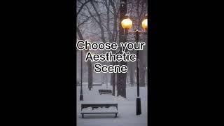 Choose your aesthetic scene!#shorts #fyp #aesthetic #pinterest