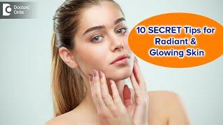 10 Expert Tips for a Radiant Complexion & Amazing Skin Glow - Dr. Rasya Dixit | Doctors' Circle