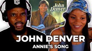  John Denver - Annie's Song REACTION