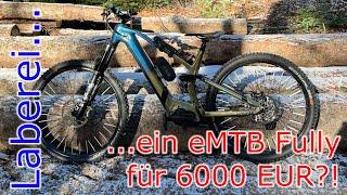 ...ein eMTB Fully für 6000 EUR // Laberfolge