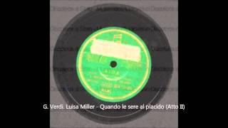 Giuseppe Verdi.  Luisa Miller, "Quando le sere al placido" (Atto II)