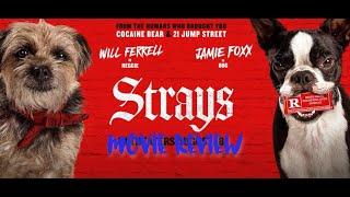 Strays Movie Review