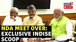 NDA Meeting LIVE Updates | NDA Meeting Over: Exclusive Inside Scoop | Lok Sabha Elections LIVE |N18L