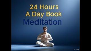 Twenty-Four Hours A Day Book– January 1 - Daily Reading - A.A. - Serenity Prayer & Meditation