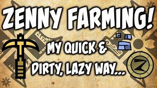 Zenny Farming in MHR - Quick & Dirty, Lazy method