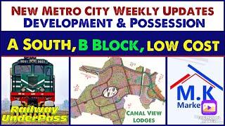 New Metro City A South Block Latest Development Updates | Realtor Ammar