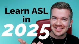 How to Learn American Sign Language in 2025