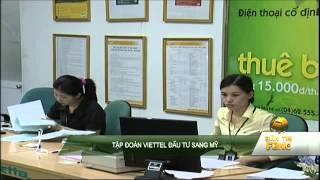 Tập đoàn Viettel đầu tư sang Mỹ