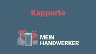 Rapporte | MeinHandwerker-App Erklärvideo