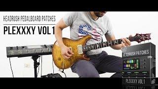 Headrush Pedalboard Patches | Plexxxy vol1 | Playthrough (Marshall Plexi Tones)