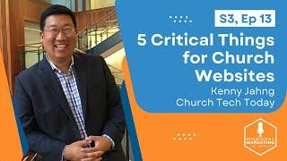 5 Critical Things for Church Websites | Kenny Jahng