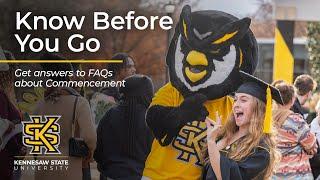 KSU Commencement: Know Before You Go