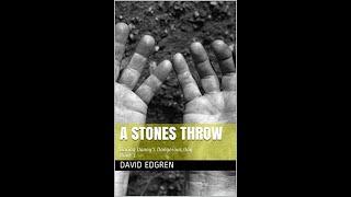 A Stones Throw by David Edgren