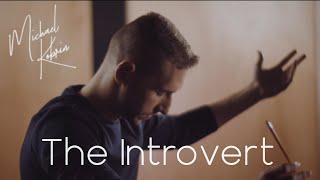 Michael Kobrin - The Introvert (Official Video) מייקל קוברין