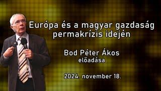 Bod Péter Ákos: Európa és a magyar gazdaság a permakrízis idején