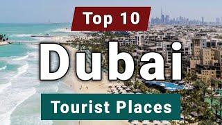 Top 10 Places to Visit in Dubai | UAE - English