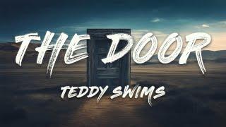 Teddy Swims - The Door (Lyrics)