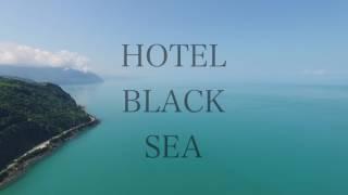 HOTEL BLACK SEA (Квариати Батуми Грузия) KVARIATI 2017