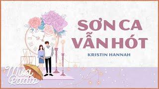 Sơn Ca Vẫn Hót - Kristin Hannah - Tiểu Thuyết Nước Ngoài - Mưa Radio