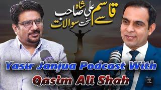 Yasir Janjua Podcast With Qasim Ali Shah || Motivational Speakers, Youth & Pakistan