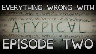 Everything Wrong With Atypical (Episode Two) | Autism Sins