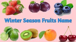 Learn Winter Season Fruits Name With Pictures.Winter Fruits Name For Kids. Fruits Name With Examples