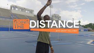 Going the Distance with Grant Holloway 1/5