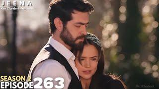 JEENA Episode 263 | Season 2 | Vendetta Episode 263 Urdu Dubbed || Turkish Drama || Hami Reviews