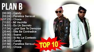 Plan B 2024 MIX ~ Top 10 Best Songs ~ Greatest Hits ~ Full Album