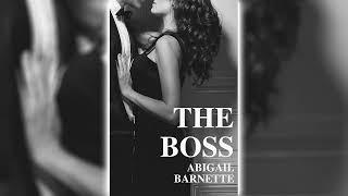 The Boss by Abigail Barnette (The Boss #1)  Romance Audiobook