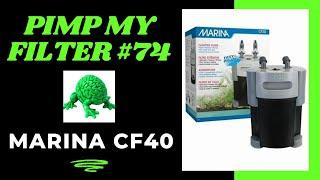 Pimp My Filter #74 - Marina CF40 Canister Filter