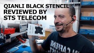 Qianli Black Stencil Reviewed by STS Telecom