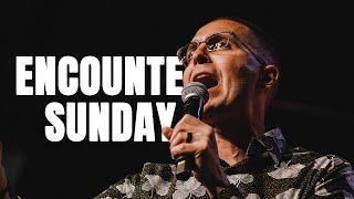 Encounter Sunday | LifeSong Church | Isaiah Saldivar