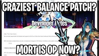 INSANE BALANCE PATCH? MORT IS OP NOW! [Epic Seven]