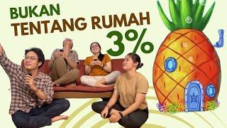 Bukan Tentang Rumah 3% I Ngoceh Eps. 5 - Ngobrol Receh