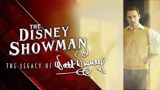 THE DISNEY SHOWMAN: The Legacy of Walt Disney (The Greatest Showman cover)