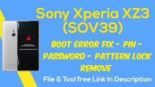 Sony Xperia XZ3 SOV39  Boot Error Fix By Flashing With free Tool Pin Pattern Code Unlock