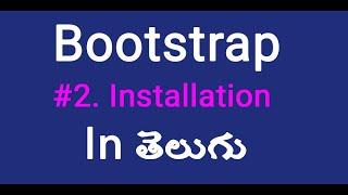 Bootstrap installation in telugu