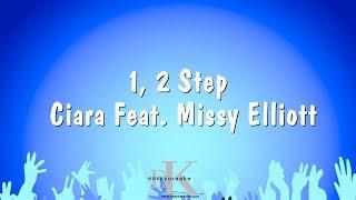 1, 2 Step - Ciara Feat. Missy Elliott (Karaoke Version)