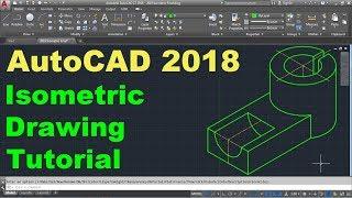 AutoCAD 2018 Isometric Drawing Tutorial
