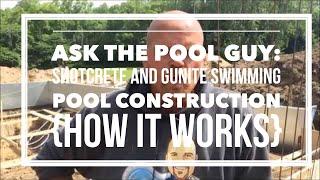 Ask the Pool Guy: Shotcrete and Gunite Swimming Pool Construction {How it Works}