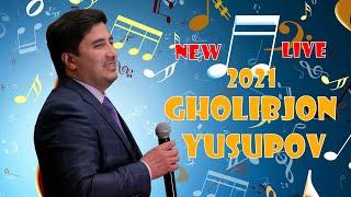 #khujandpro #gholibjonyupov ГОЛИБЧОН ЮСУПОВ нав 2021 Концерт  Gholibjon Yusupov new 2021 concerts