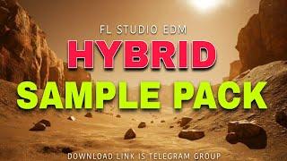 Fl Studio Sample Pack || Hybrid loop pack edm Pack | Fl Studio edm sample Pack || #edm #flstudio