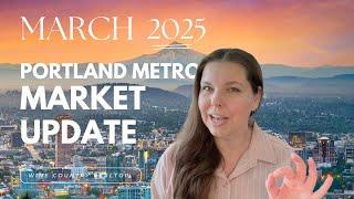 Portland Metro & Yamhill County Real Estate Market Update | March 2025 Home Prices & Trends