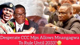 Desperate CCC Mps To Allow Mnangagwa's Rule Until 2033